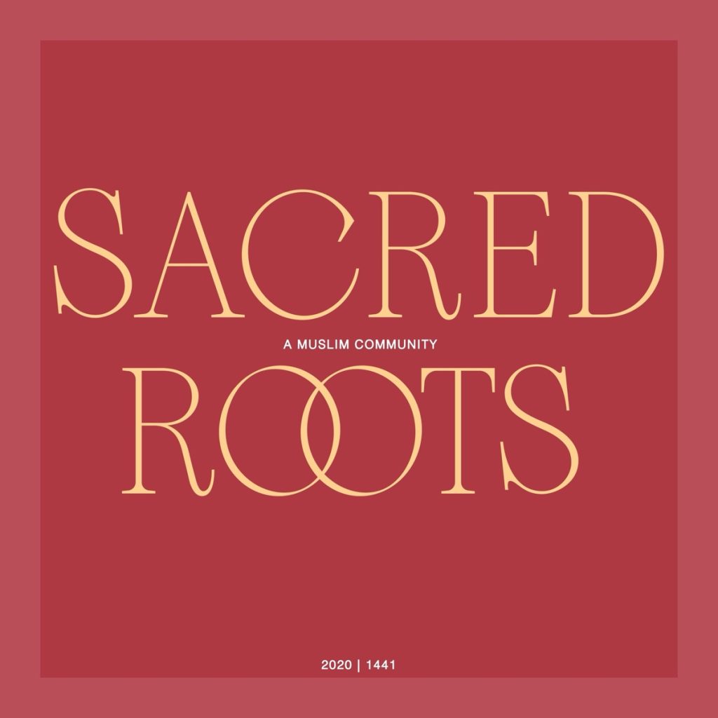 Sacred Roots logotype in gold on a crimson square, with the words “A Muslim Community” and “2020 | 1441”.